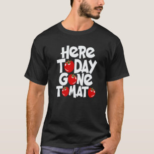 Camiseta Vegetariano Chiste de Verdura Aquí Hoy Se Fue Toma