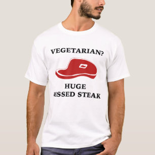 Camiseta ¿Vegetariano? Enorme filete perdido