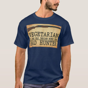 Camiseta Vegetariano es una antigua palabra india para mal 