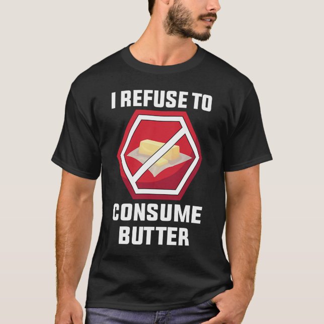 Camiseta Vegetariano Me Niego A Consumir Mantequilla Vegeta (Anverso)