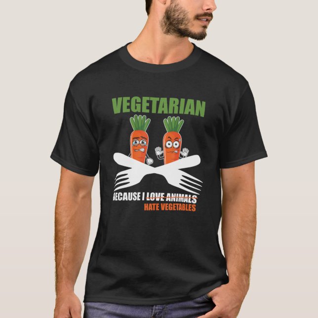 Camiseta Vegetariano porque odio los vegetales (Anverso)