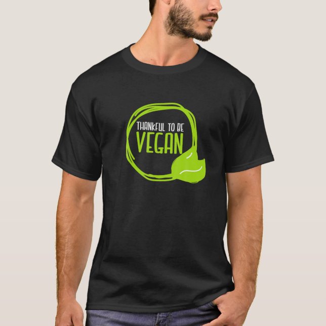 Camiseta Vegetariano Vegetariano Agradecido De Estar Basado (Anverso)