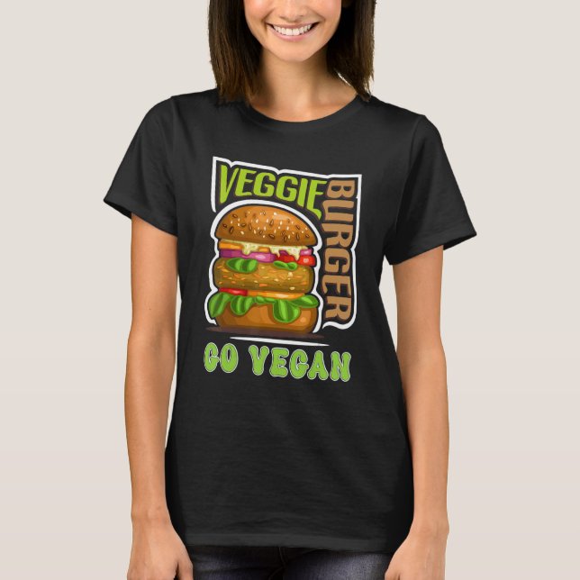Camiseta Veggie Burger Go Vegan Vegetarian Vegetable Plant  (Anverso)