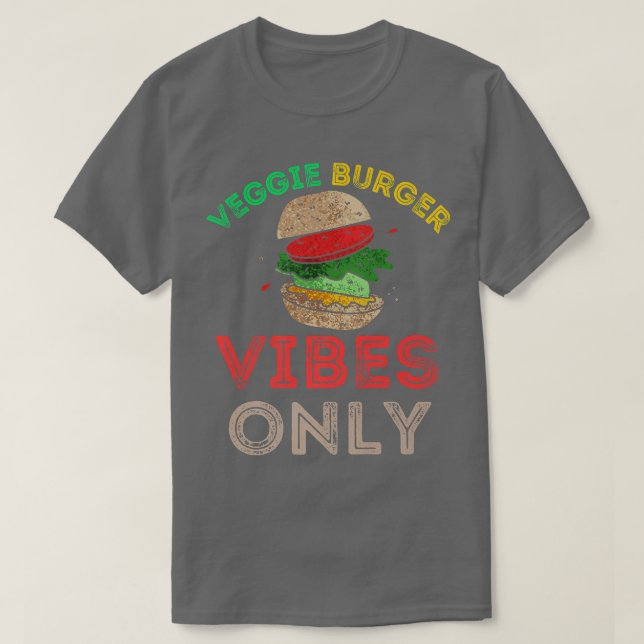 Camiseta Veggie Burger Vibes Sólo Funny Cocina BBQ Vegetar (Diseño del anverso)