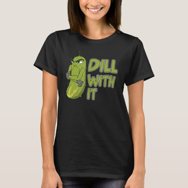 Camiseta Veggie Cucumber Dill Con Ella Vegetable Pickle (Anverso)