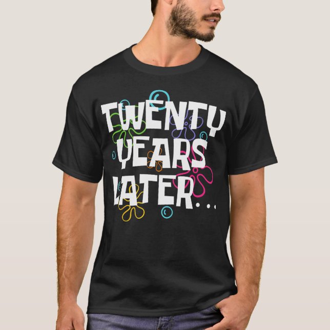 Camiseta Veinte Años Después, Funny 20 Años (Anverso)