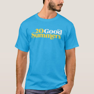 Camiseta Veinte Buenos Veranos