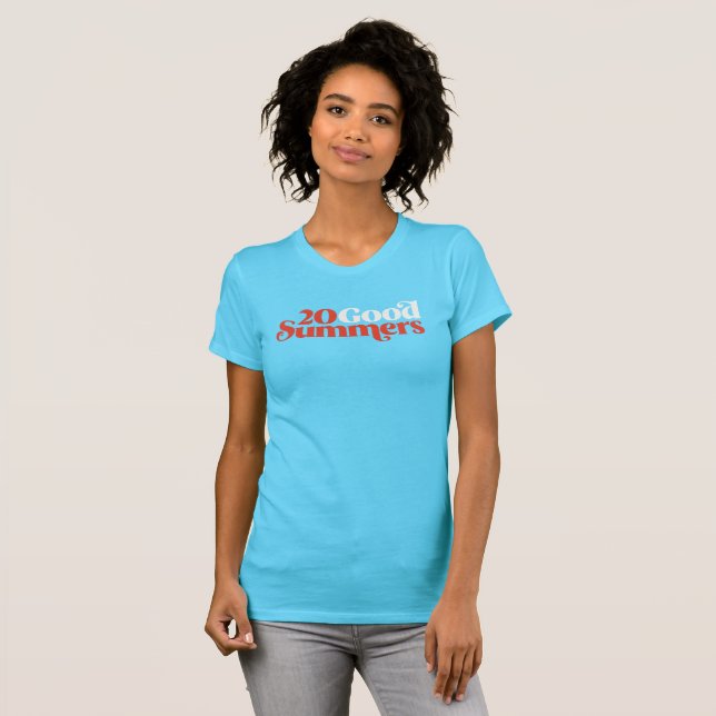 Camiseta Veinte Buenos Veranos (Anverso completo)