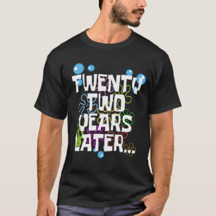 Camiseta Veintidós años después, divertida fiesta de cumple