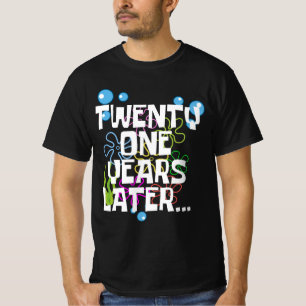 Camiseta Veintiún años después, gracioso Fiesta de cumpleañ