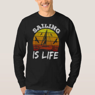 Camiseta Vela Es El Capitán De La Vida Naval