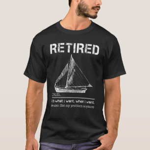Camiseta Vela Hago Lo Que Quiero Cuando Quiero Ver También