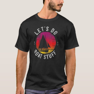 Camiseta Vela Lets Do Bote Stuts Sailboat Vintage Retro