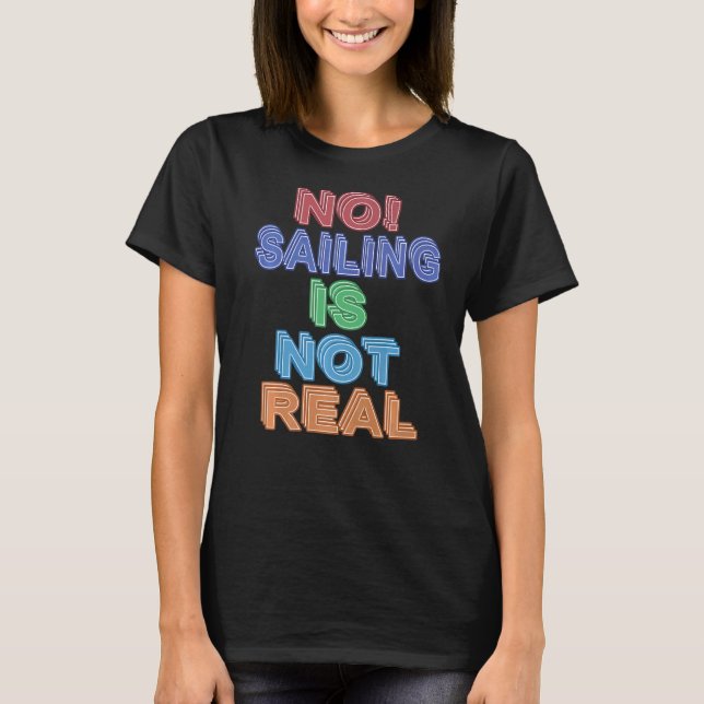 Camiseta Vela No Hay Vela Real (Anverso)