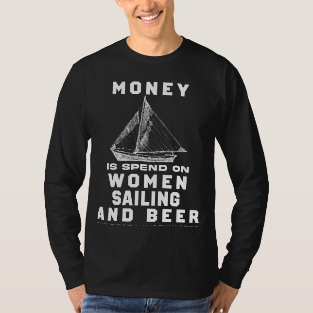 Camiseta ¡Vela y Snickers! Gracioso La Mayoría De Mi Dinero (Anverso)