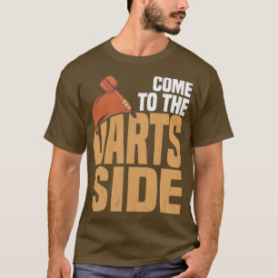Camiseta Ven A Darts Side Funny Dart Player