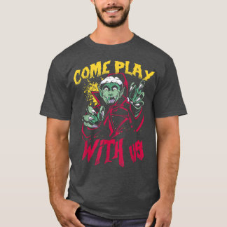 Camiseta Ven A Jugar Con El Atrapado Salón De La Tripulació