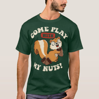 Camiseta Ven a jugar con mis nueces de Tobe Fonseca