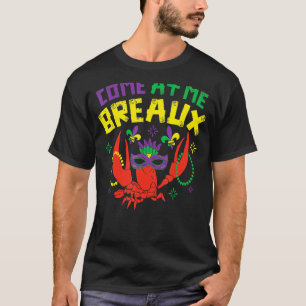 Camiseta Ven A Me Breaux Colas De Langostinos Mardi Gras Ca
