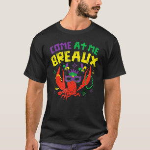 Camiseta Ven A Me Breaux Colas De Langostinos Mardi Gras Ca