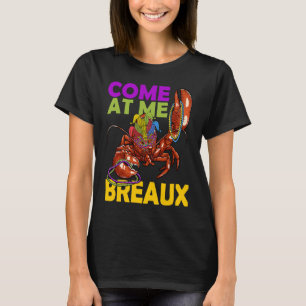 Camiseta Ven A Me Breaux Colas De Langostinos Mardi Gras Ca