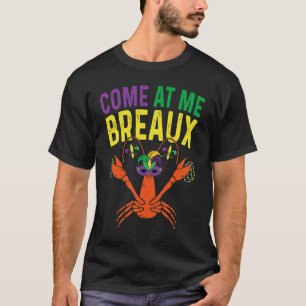 Camiseta Ven A Me Breaux Colas De Langostinos Mardi Gras Ca