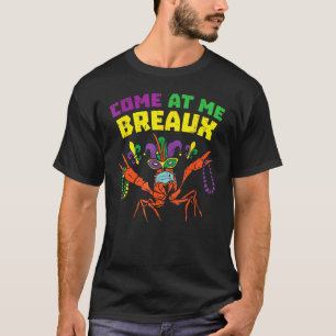 Camiseta Ven A Me Breaux Crawfish Mardi Gras Mask Beads C