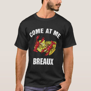 Camiseta Ven A Mí Breaux