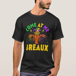 Camiseta Ven a mí Breaux Cangrejos de Río Collares Divertid
