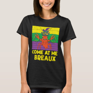 Camiseta Ven A Mí Breaux Colas De Langostinos Graciosos Mar