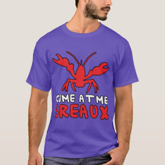 Camiseta Ven a mí Breaux Crawfish