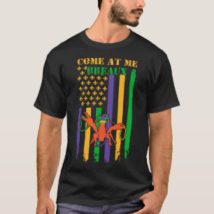 Camiseta Ven a mí Breaux Feliz Mardi Gras Bandera de Estado