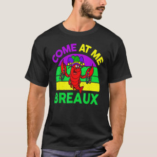 Camiseta Ven A Mí Breaux Mardi Gras Cangrejos Collares Disf