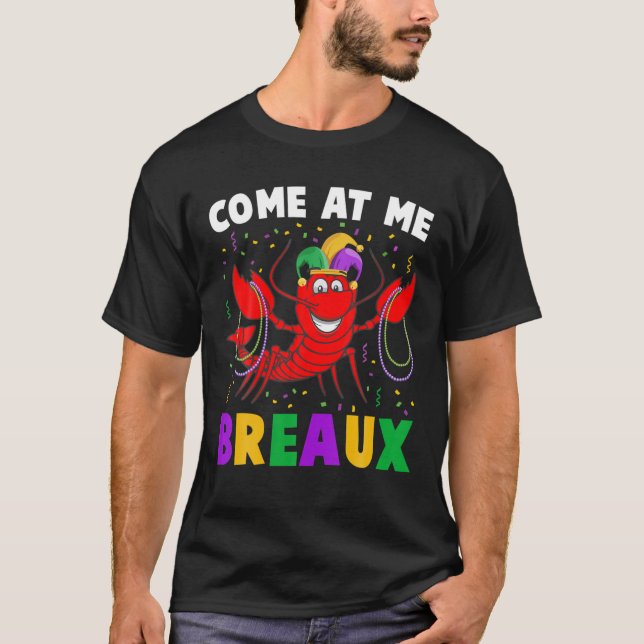 Camiseta Ven A Mí Breaux Mardi Gras Crawfish Funny (Anverso)