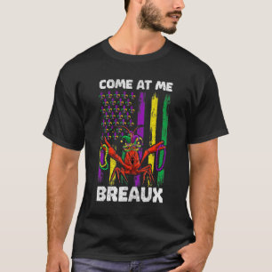 Camiseta Ven A Mí Breaux Mardi Gras Set Para Mujeres Hombre