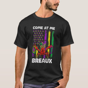 Camiseta Ven A Mí Breaux Mardi Gras Set Para Mujeres Hombre