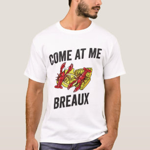 Camiseta Ven A Mí Breaux T-Shirt