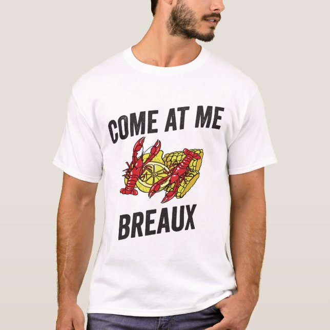 Camiseta Ven A Mí Breaux T-Shirt (Anverso)