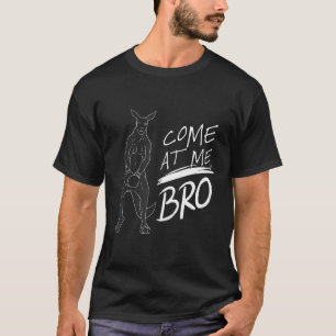 Camiseta Ven A Mí Bro Gracioso Boxeador Kangaroo Boxer Cami