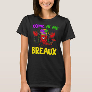 Camiseta ven a mí el carnaval de mardi gras de cangrejos