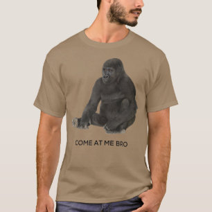 Camiseta Ven a mí, hermano, divertido gatito de gorilas y d