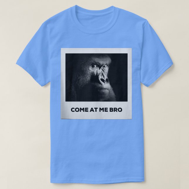 Camiseta Ven a mí, hermano, divertido gatito de gorilas y d (Diseño del anverso)