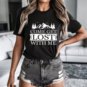 Camiseta Ven a perderte conmigo