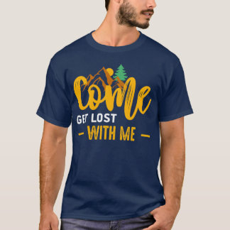 Camiseta Ven a Perderte Montaña Camping Campista Regalo fu