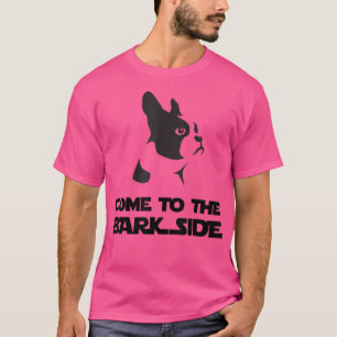 Camiseta Ven Al Lado De La Barca T Funny Boston Terrier T