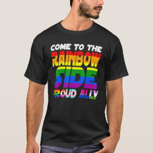 Camiseta Ven Al Lado Del Arcoíris Orgulloso Aliado Orgullo