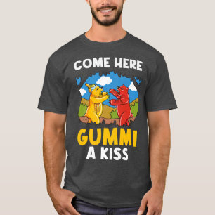 Camiseta Ven Aquí Gummi A Kiss Gummy Bear Premium
