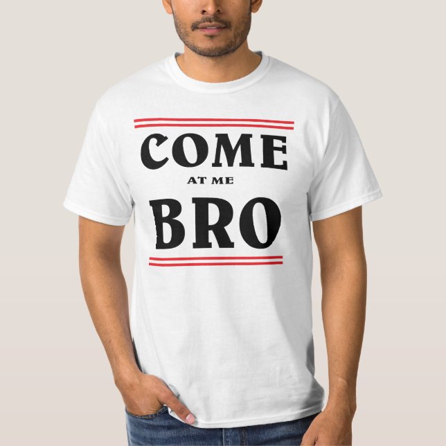 Camiseta Ven conmigo, BRO. (Anverso)