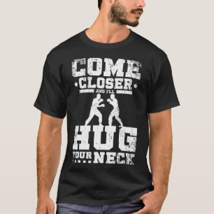 Camiseta Ven Más Cerca Y Te Abrazo El Cuello Savate 