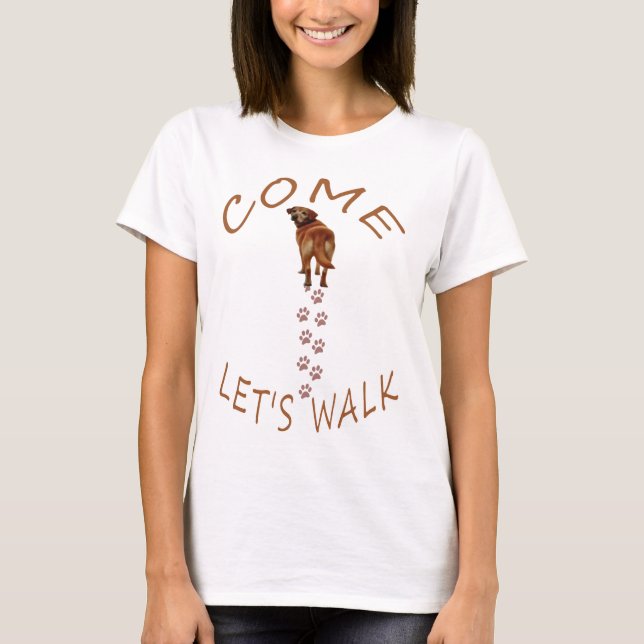 Camiseta Ven, vamos a caminar (Anverso)